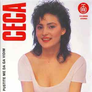 Ceca - Pustite Me Da Ga Vidim FLAC