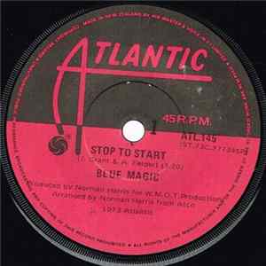 Blue Magic - Stop To Start / Where Have You Been FLAC