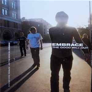 Embrace - The Good Will Out FLAC