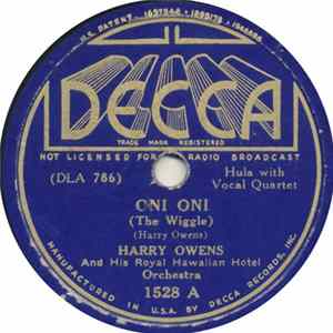 Harry Owens And His Royal Hawaiian Hotel Orchestra - Oni Oni / An Island Melody FLAC