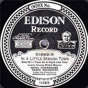 Hotel Commodore Dance Orchestra / Kaplan's Melodists - In A Little Spanish Town / Hello Bluebird FLAC
