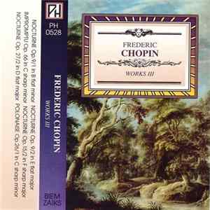 Frédéric Chopin - Works III FLAC