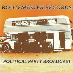 Various - Political Party Broadcast FLAC