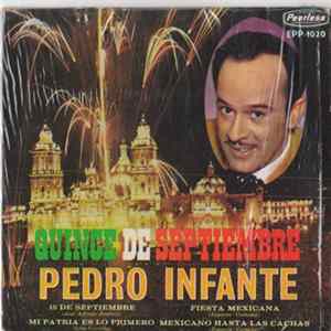 Pedro Infante - Quince De Septembre FLAC