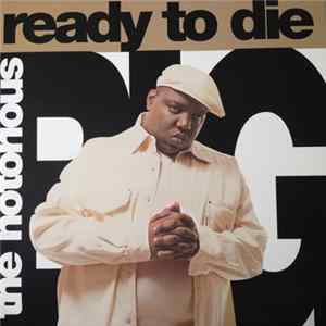 The Notorious B.I.G. - Ready To Die FLAC