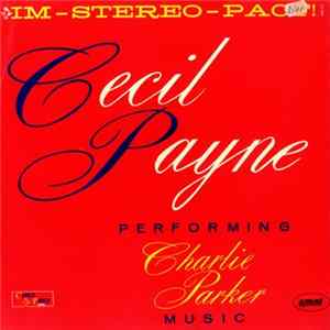 Cecil Payne - Performing Charlie Parker Music FLAC