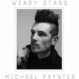 Michael Paynter - Weary Stars FLAC