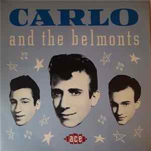 Carlo & The Belmonts - Carlo And The Belmonts FLAC
