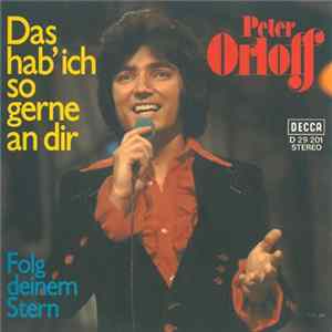 Peter Orloff - Das Hab' Ich So Gerne An Dir FLAC