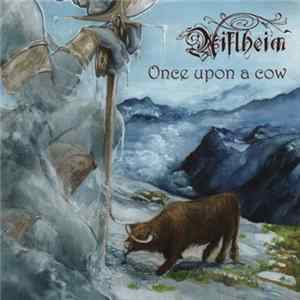 Niflheim - Once Upon A Cow FLAC