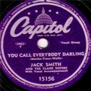 Jack Smith And The Clark Sisters - You Call Everybody Darling / Cuckoo Waltz FLAC