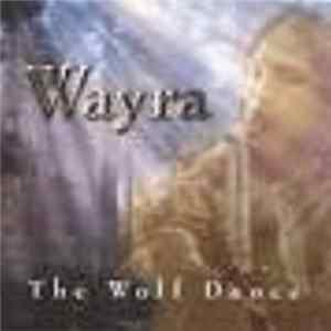 Wayra - The Wolf Dance FLAC