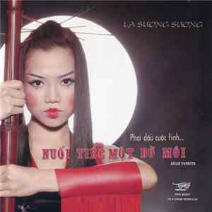 La Sương Sương - Phải Đâu Cuộc Tình... Nuối Tiếc Một Bờ Môi FLAC