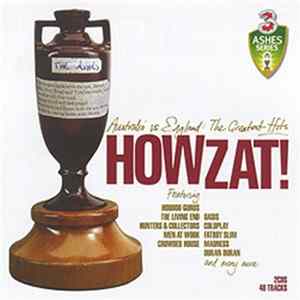 Various - Howzat! Australia Vs. England: The Greatest Hits FLAC