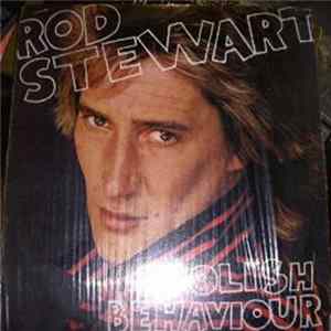 Rod Stewart - Foolish Behaviour FLAC