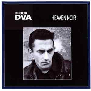 Clock DVA - Heaven Noir FLAC