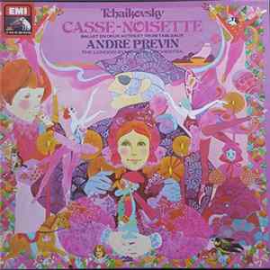 André Previn, The London Symphony Orchestra, The Ambrosian Singers - Tchaikovsky: Casse-noisette (Complete Ballet, Op. 71) FLAC