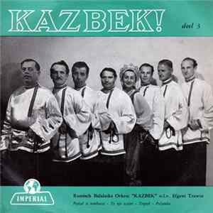 The Kazbek Orchestra - Kazbek! - deel 3 FLAC