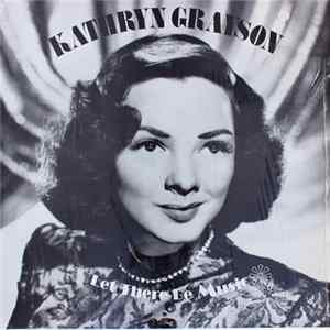 Kathryn Grayson - Let There Be Music FLAC