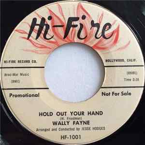 Wally Fayne - Hold Out Your Hand / Lonely (Without Love) FLAC