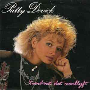 Patty Devick - 't Verdriet Dat Overblijft FLAC