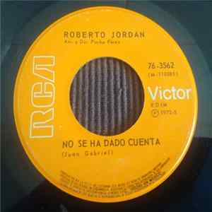 Roberto Jordan - No Se Ha Dado Cuenta / Donde....? FLAC