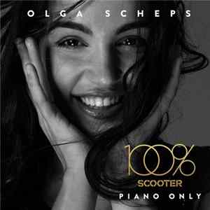 Olga Scheps - 100% Scooter (Piano Only) FLAC