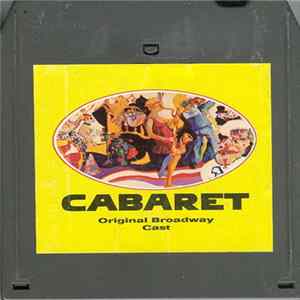 Harold Prince (In Association With) Ruth Mitchell - Cabaret (Original Broadway Cast Recording) FLAC