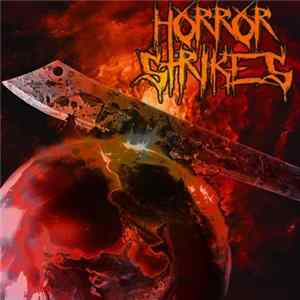 Horror Strikes - Horror Strikes FLAC