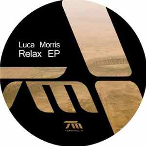 Luca Morris - Relax EP FLAC