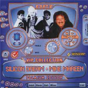 Silicon Dream, Mike Mareen - VIP Collection - MP3 Premium Edition FLAC