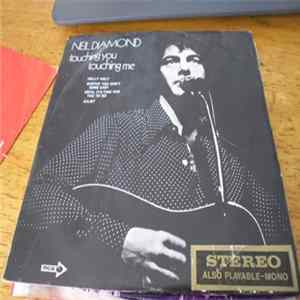 Neil Diamond - Touching You Touching Me FLAC