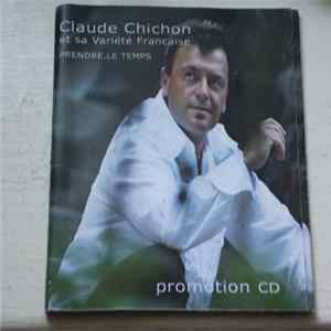 Claude Chichon Et Sa Variété Francaise - Prendre Le Temps FLAC