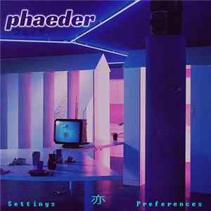 Phaeder - Settings & Preferences FLAC