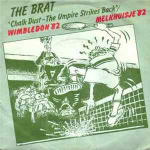 The Brat - Chalk Dust - The Umpire Strikes Back FLAC