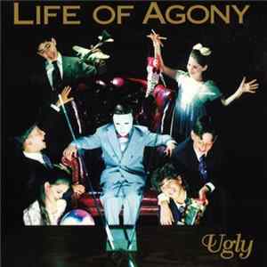 Life Of Agony - Ugly FLAC