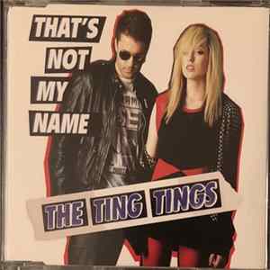 The Ting Tings - That's Not My Name FLAC