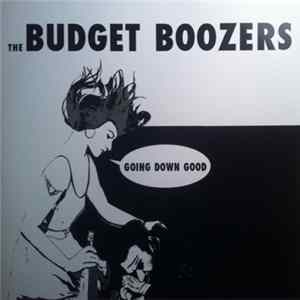 Budget Boozers - Going Down Good FLAC