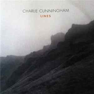 Charlie Cunningham - Lines FLAC