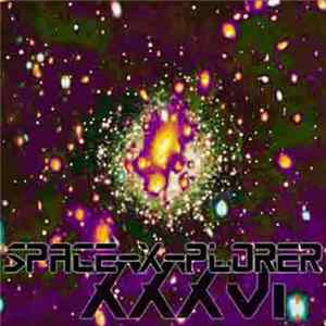 Space-X-plorer - XXXVI FLAC