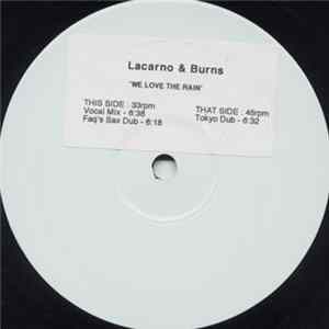Lacarno & Burns - We Love The Rain FLAC