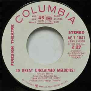 The Firesign Theatre - 40 Great Unclaimed Melodies FLAC