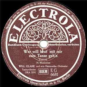 Will Glahe Und Sein Harmonika-Orchester - Wer Will Heut' Mit Mir Zum Tanze Geh'n / Dorfmusikanten FLAC