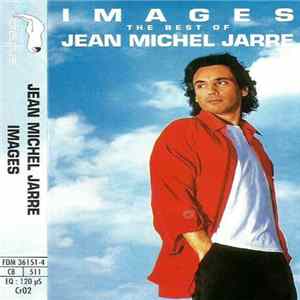 Jean Michel Jarre - Images: The Best Of FLAC