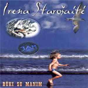 Irena Starošaitė - Būki Su Manim FLAC