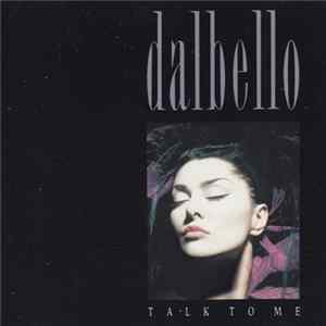 Dalbello - Talk To Me FLAC
