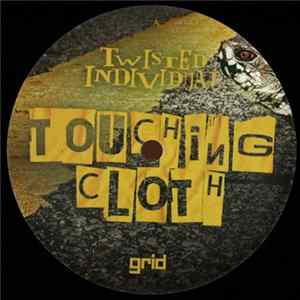 Twisted Individual - Touching Cloth FLAC