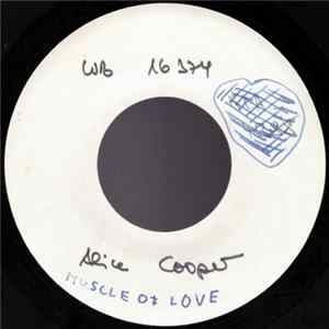 Alice Cooper - Muscle Of Love / Crazy Little Child FLAC