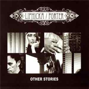 Lipnicka / Porter - Other Stories FLAC