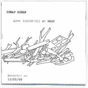 Cheap Girls - Live (Acoustic) At WKDU FLAC